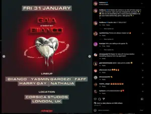 Event poster for "GAIA: A Night by Bianco" on Friday, 31 January at Corsica Studios, London, UK. Featuring Biianco, Yasmin Gardezi, FAFF, Harry Gay, and Nathalia—experience this music video-inspired night. Heart design with a metallic finish that captures the essence of the performance.